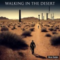 Walking In The Desert (Rmx by Oracle Kai)