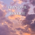 Tranquil Reverie
