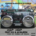 Ja Rajeem、S.D.、DJ Kawon、Kongdu 80 Books - Hip Hop (feat. S.D., Ja Rajeem & S.D.) (Explicit)