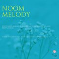 Noom Melody (Soothing And Healing Music For Positivity And Restfulness) (Ambient And Serene Music For Peaceful Night And Easy Sleep, Vol. 10)