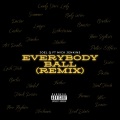 Everybody Ball (feat. Mick Jenkins|Remix|Explicit)