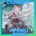 Class:S, Named Bard (feat. Luci*Fer) [Explicit]