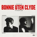 Séverin - Bonnie Uten Clyde
