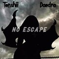 tenshii、Daedra - No Escape (feat. Daedra)