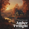 Tales of Amber Twilight