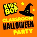 Kidz Bop Kids - Monster Mash