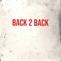 BACK 2 BACK