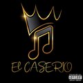 Yovng Kings、K-john、Jeyyff - EL CASERIO (feat. K-JOHN & JEYYFF) (Explicit)