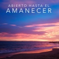 Abierto hasta el amanecer