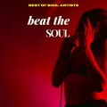 Beat The Soul - Best of Soul Artists