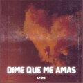 Lyone Lima - Dime Que Me Amas