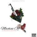 MACHINE OFF (feat. Jadakiss & Danja Danja)(Explicit)