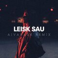 Aivarask - Leisk Sau