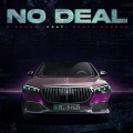 No Deal (feat. Scott Storch)