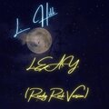 L Hill、Mr. D Swagg - L.E.A.Y. (Ready Rock Version)(|2023 Remaster)