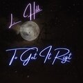 L Hill - To Get It Right (2023 Remaster|Explicit)