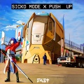 Sara Tunes、fainal、F4ST - Sicko Mode X Push Up