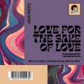 Claudja Barry - Love For The Sake Of Love (Marco Fratty, Corrado Presti Radio Edit Remix 2023|Explicit)