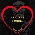 Tu Só Ouve Safadeza (Slowed + Reverb) [Explicit]