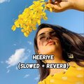 Koushik Mahata - Heeriye (Slowed|Reverb)