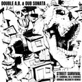 Dub Sonata、Bronze Nazareth、Cannibal Ox、Evidence - Street Survival (feat. Cannibal Ox & Evidence)(Bronze Nazareth Remix|Explicit)