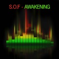 S.O.F - Awakening (Original Mix)