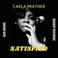 Satisfied (feat. Carla Prather)