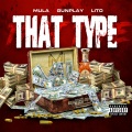 That Type (feat. Gunplay & Trap Gawd Lito) (Explicit)