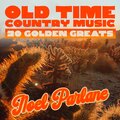 Old Time Country Music - 20 Golden Greats