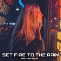 Goetter - Set Fire to the Rain (Sped Up)