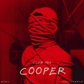 Cooper (Club Mix) [Explicit]
