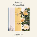 Silent DJ - Flores Amarillas
