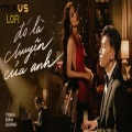 MIXUS LOFI、Trịnh Đình Quang - Đó Là Chuyện Của Anh Lofi (feat. Trịnh Đình Quang)