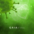 Gaia - El Virus