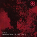 Gostwork、Slime Coca、Konstantin Kischuk、Evgeniy Kuritsyn - Genesis