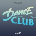 Dance ?lub Volume 7