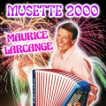 Maurice Larcange - Le paso des guinguettes