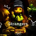 Strangers (Explicit)