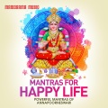 Mantras for Happy Life (Powerful Mantras of Annapoorneswari)