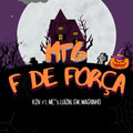 Kzn、MC Luizin、Mc Magrinho、MC GW - Mtg - F de Força (Explicit)