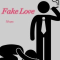 7 Dayz - Fake Love (Explicit)