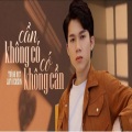 Thành Đạt - CẦN KHÔNG CÓ, CÓ KHÔNG CẦN LOFI