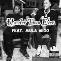 FGP 4WAY、Mula Migo - Harder Than Ever (Explicit)