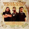 Money Won't Change Me (feat. Benny The Butcher, REAL young JUICE & CeeJay Hyde)(Explicit)