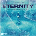 Eternity (with Timmy Trumpet)(Tungevaag Remix)