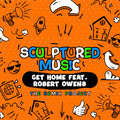 SculpturedMusic、Robert Owens - Get Home