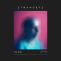 Preciti、Kenya Grace - Strangers (feat. Kenya Grace)