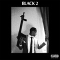 Black 2 (Explicit)