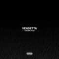 Vendetta (Explicit)