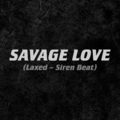 Savage Love (Laxed